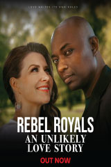 Rebel Royals: An Unlikely Love Story (2025) รักเหลือเชื่อของเชื้อพระวงศ์หัวขบถ