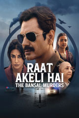 Raat Akeli Hai The Bansal Murders (2025) คืนฆ่าล้างตระกูล