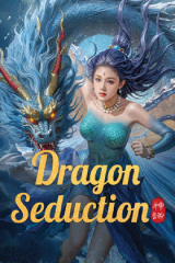 Dragon Seduction (2025)